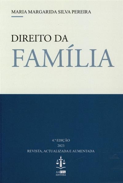 Direito da família
(Maria Margarida Silva Pereira)