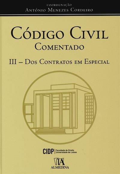 Código civil comentado.
(coord. António Menezes Cordeiro)