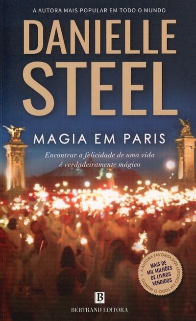 A magia em Paris
(Danielle Steel)