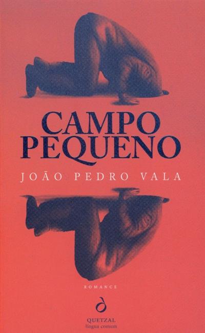 Campo Pequeno
(João Pedro Vala)