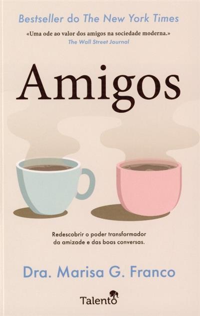 Amigos
(Marisa G. Franco)