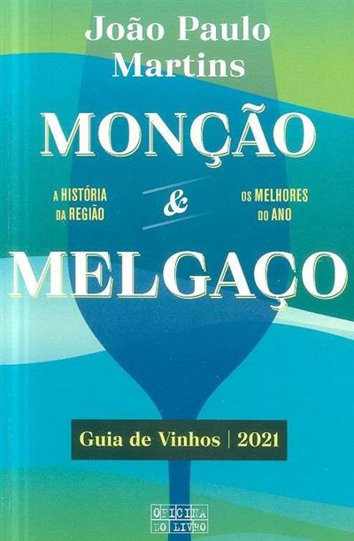 Monção & Melgaço
(João Paulo Martins)