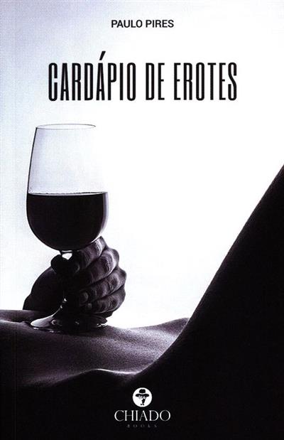 Cardápio de Erotes
(Paulo Pires)