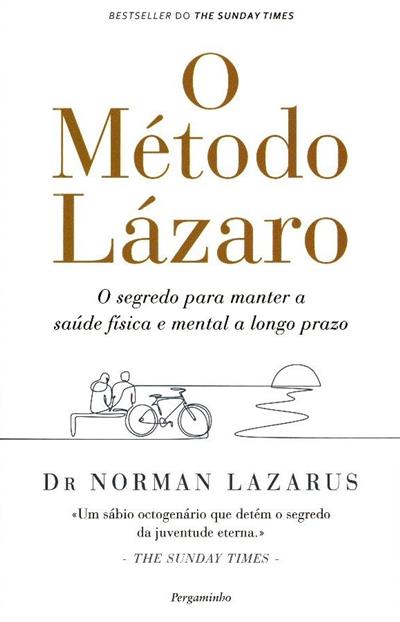 O método Lázaro
(Norman Lazarus)