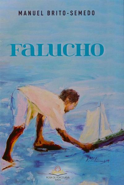 Falucho
(Manuel Brito-Semedo)