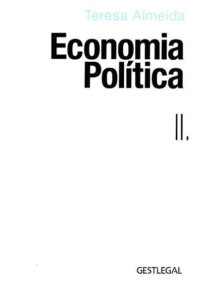 Economia política II
(Teresa Almeida)