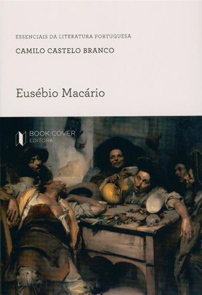 Eusébio Macário
(Camilo Castelo Branco)