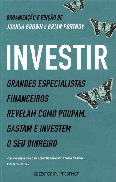 Investir
(org. e ed. Joshua Brown, Brian Portnoy)