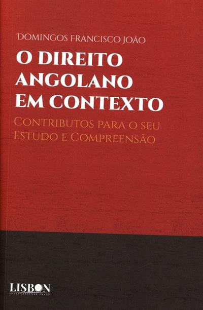 O direito angolano em contexto
(Domingos Francisco João)