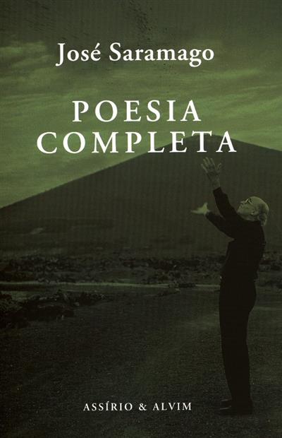 Poesia completa
(José Saramago)