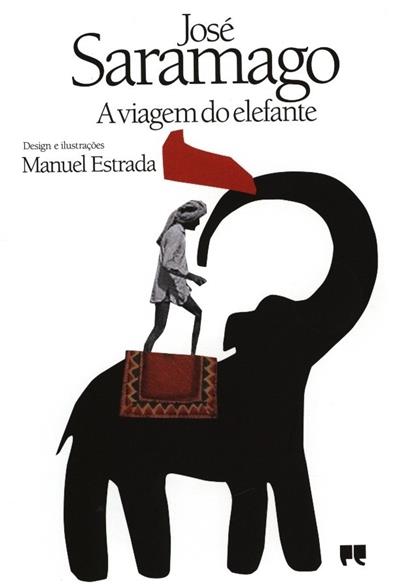 A viagem do elefante
(José Saramago)