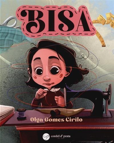 Bisa
(Olga Gomes Cirilo)