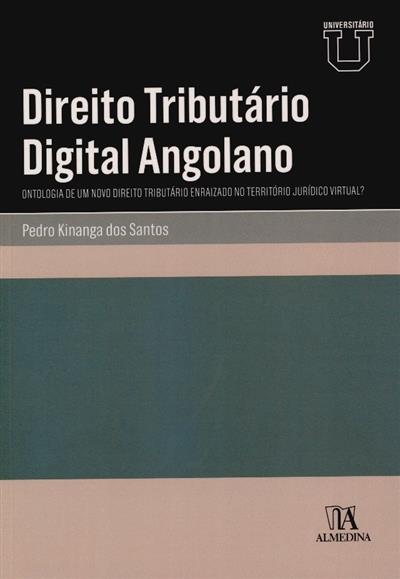 Direito tributário digital angolano
(Pedro Kinanga dos Santos)