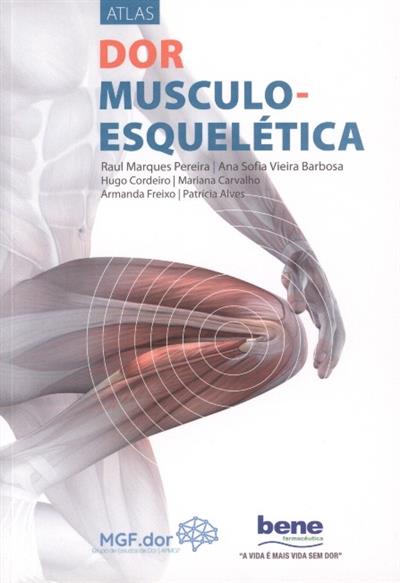 Atlas de dor musculo-esquelética
(Ana Sofia Vieira Barbosa... [et al.])